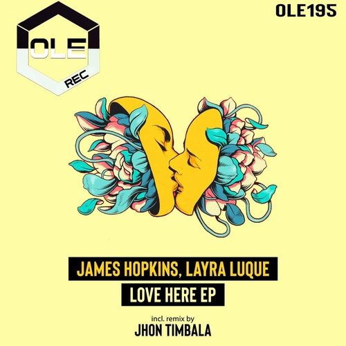 James Hopkins & Layra Luque - Love Here EP [OLE195]